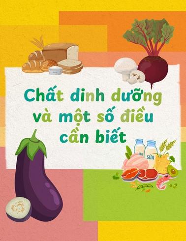 Chất dinh dưỡng và một số điều cần biết