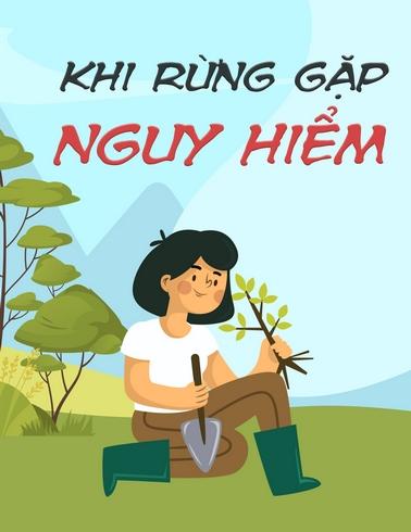 Khi rừng gặp nguy hiểm