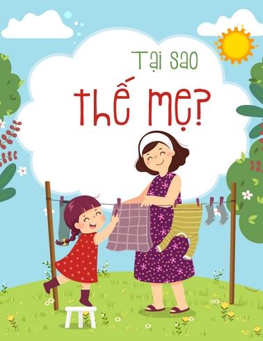 Tại sao thế mẹ?