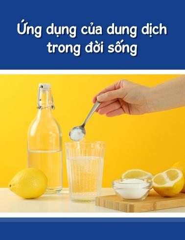 Ứng dụng của dung dịch trong đời sống